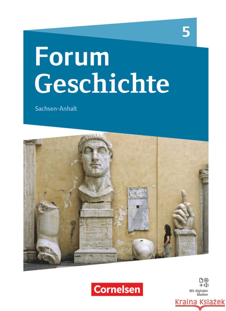 Forum Geschichte - Neue Ausgabe - Gymnasium Sachsen-Anhalt - Ausgabe ab 2025 - 5. Schuljahr Born, Nicky, Weißhampel, Stefan, Jahn, Steffi 9783060664221 Cornelsen Verlag