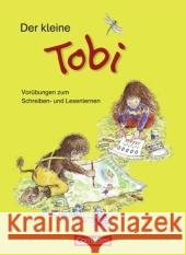 Der kleine Tobi : Vorübungen zum Schreiben- und Lesenlernen Metze, Wilfried   9783060816491 Cornelsen