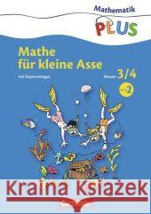 Mathe für kleine Asse, 3./4. Schuljahr. Bd.2 : Mit Kopiervorlagen Fuchs, Mandy Käpnick, Friedhelm  9783060825059