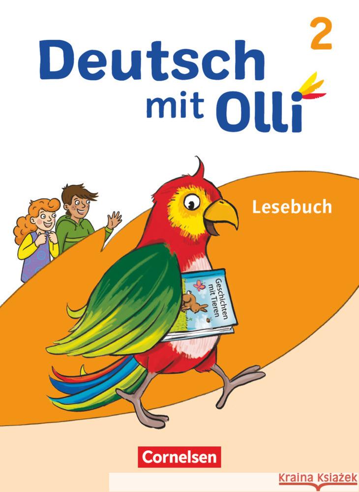 Deutsch mit Olli - Lesen 2-4 - Ausgabe 2021 - 2. Schuljahr Lesebuch - Mit Lesetagebuch Eutebach, Simone, Gredig, Sylvia, Haut-Grzenkowski, Carola 9783060848201 Cornelsen Verlag