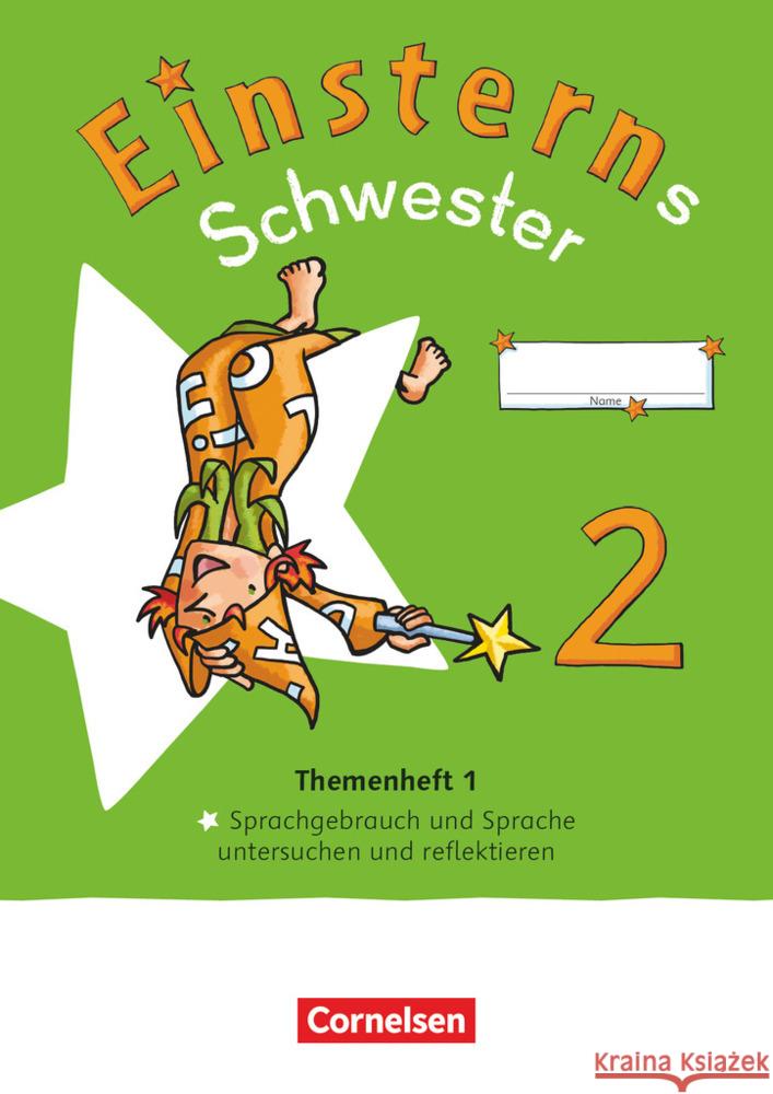 Einsterns Schwester - Sprache und Lesen - Neubearbeitung 2022 - 2. Schuljahr Bauer, Roland, Maurach, Jutta 9783060848621