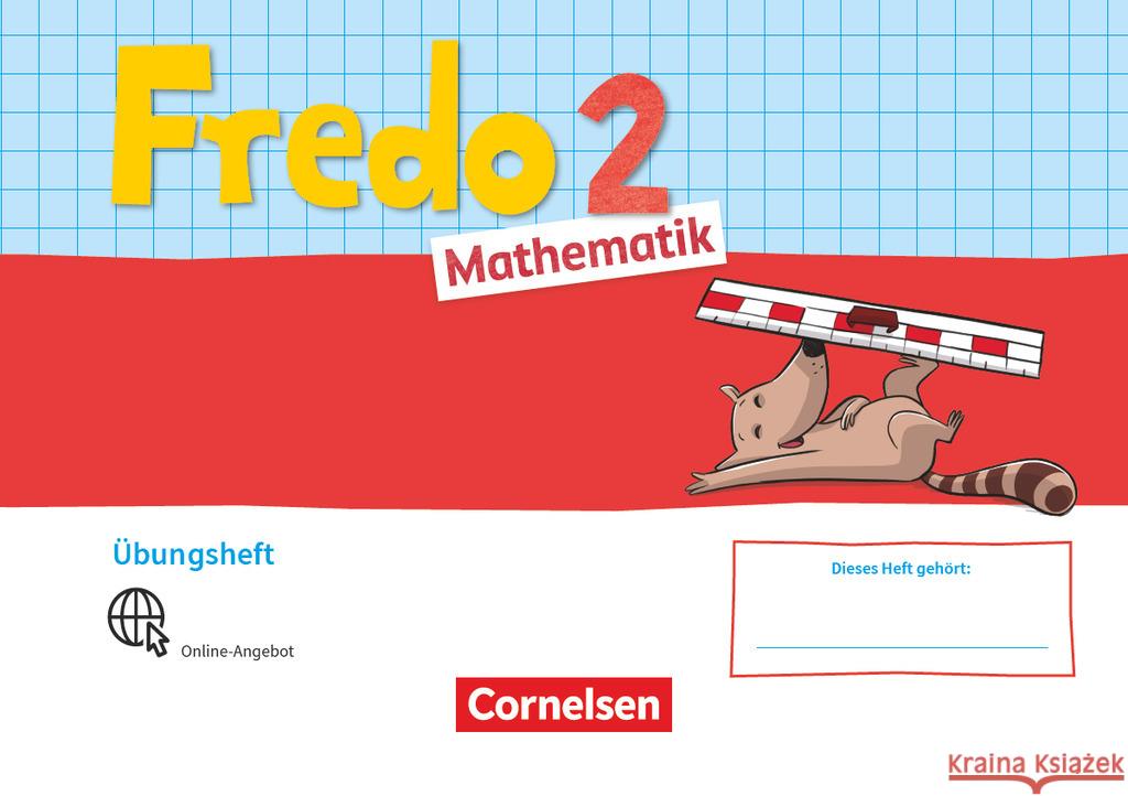 Fredo - Mathematik - Ausgabe A - 2021 - 2. Schuljahr Übungsheft Franzen-Stephan, Nicole, Strothmann, Anne 9783060848751