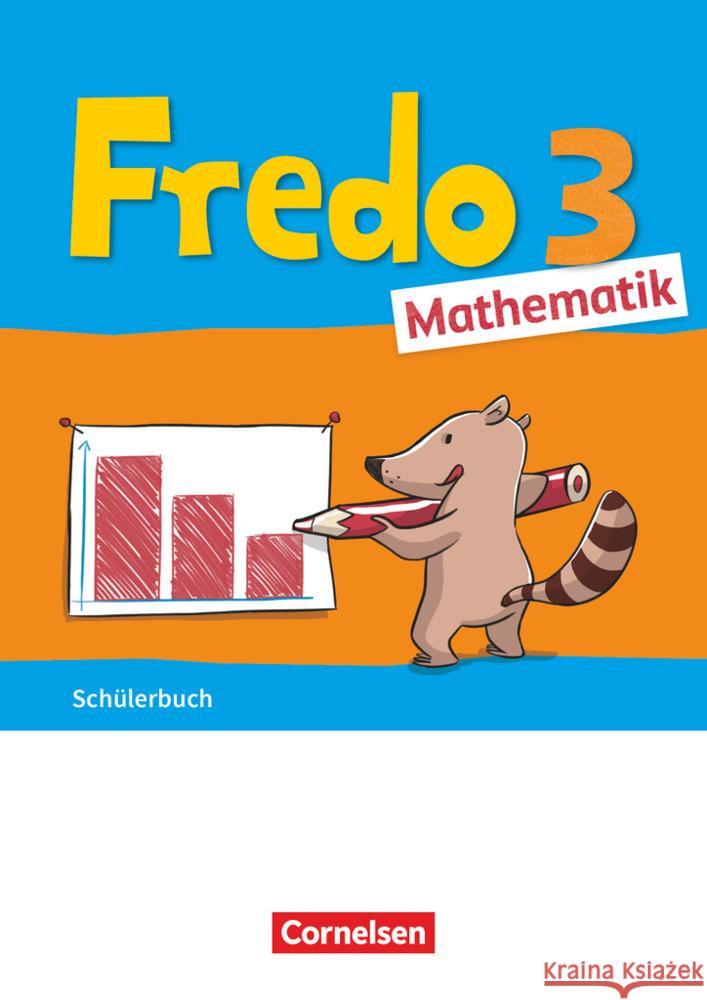 Fredo - Mathematik - Ausgabe A - 2021 - 3. Schuljahr Balins, Mechtilde, Dürr, Rita, Franzen-Stephan, Nicole 9783060848843