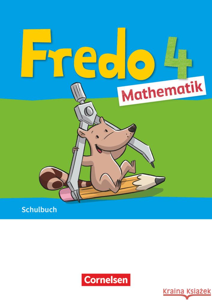 Fredo - Mathematik - Ausgabe A - 2021 - 4. Schuljahr Franzen-Stephan, Nicole, Strothmann, Anne, Dürr, Rita 9783060848997 Cornelsen Verlag
