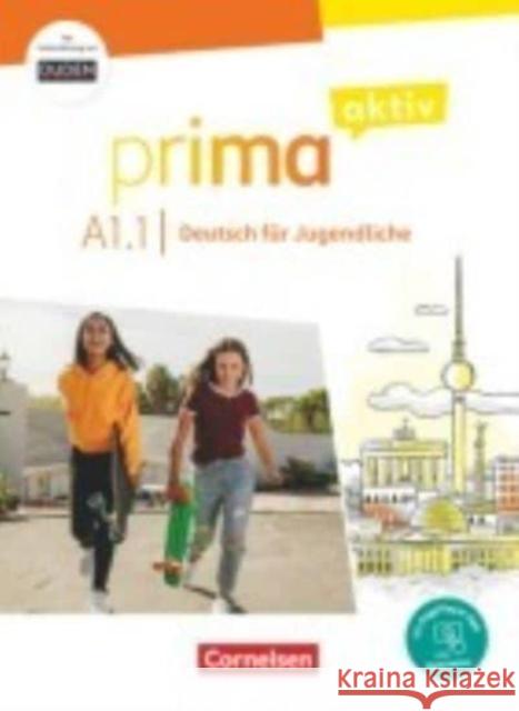 Prima aktiv - Deutsch für Jugendliche - A1: Band 1 Jentges, Sabine, Jin, Friederike, Kothari, Anjali 9783061225902 Cornelsen Verlag