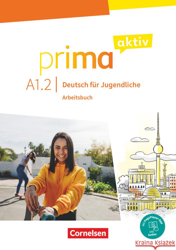 Prima aktiv - Deutsch für Jugendliche - A1: Band 2 Jentges, Sabine, Jin, Friederike, Kothari, Anjali 9783061225988 Cornelsen Verlag