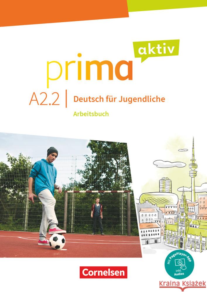 Prima aktiv - Deutsch für Jugendliche - A2: Band 2 Jin, Friederike, Kothari, Anjali, Carapeto-Conceição, Robson 9783061226008 Cornelsen Verlag