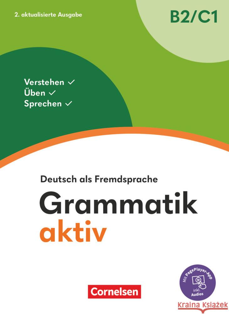 Grammatik aktiv - Deutsch als Fremdsprache - 2. aktualisierte Ausgabe - B2/C1 Friederike Jin 9783061229658