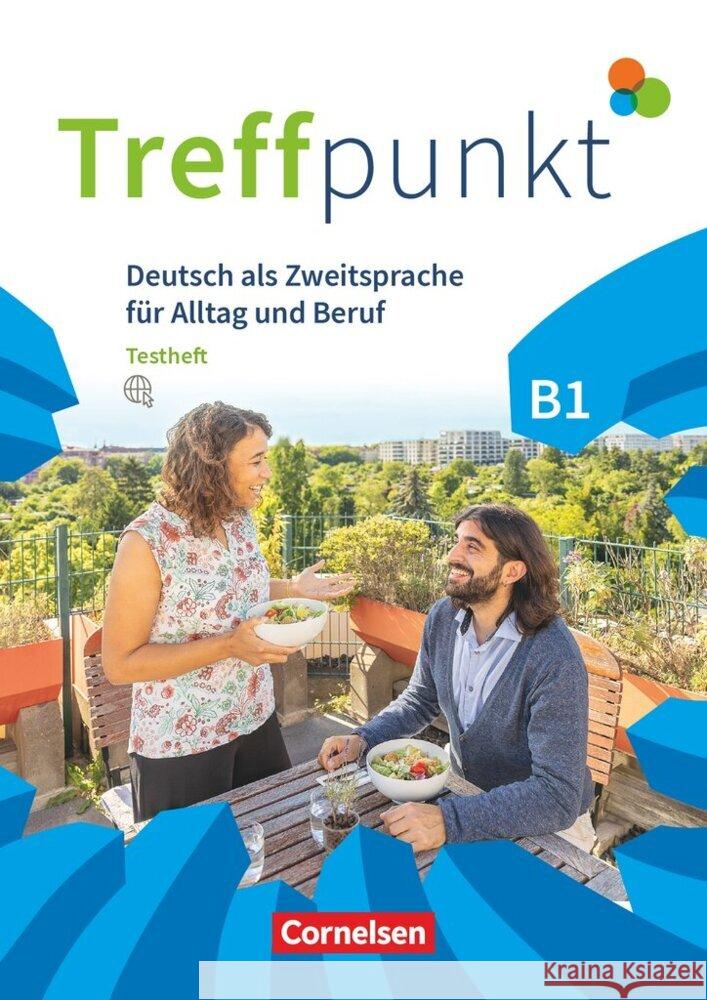 Treffpunkt - Deutsch für die Integration - Allgemeine Ausgabe - Deutsch als Zweitsprache für Alltag und Beruf - B1: Gesamtband Dusemund-Brackhahn, Carmen 9783061229696