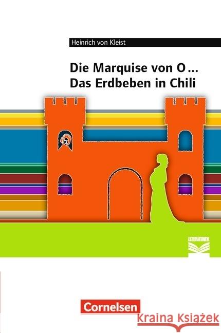 Marquise von O... / Das Erdbeben von Chili : Empfohlen für die Oberstufe. Textausgabe. Text - Erläuterungen - Materialien Kleist, Heinrich von 9783062001567