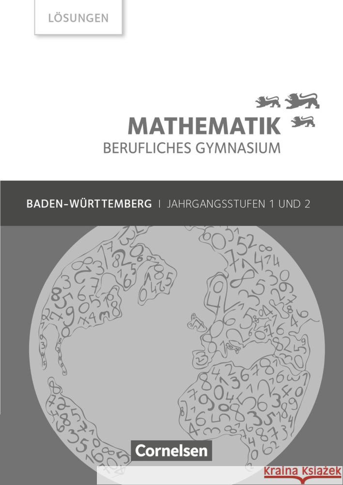 Mathematik - Berufliches Gymnasium - Baden-Württemberg - Jahrgangsstufen 1/2 Chauffer, Frédérique, Roschmann, Heidrun, Schöwe, Rolf 9783064510708