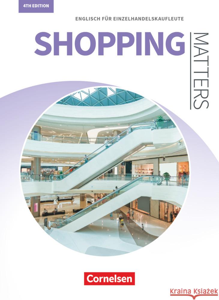 Matters Wirtschaft - Englisch für kaufmännische Ausbildungsberufe - Shopping Matters 4th edition - A2/B1 Benford, Michael 9783064519824