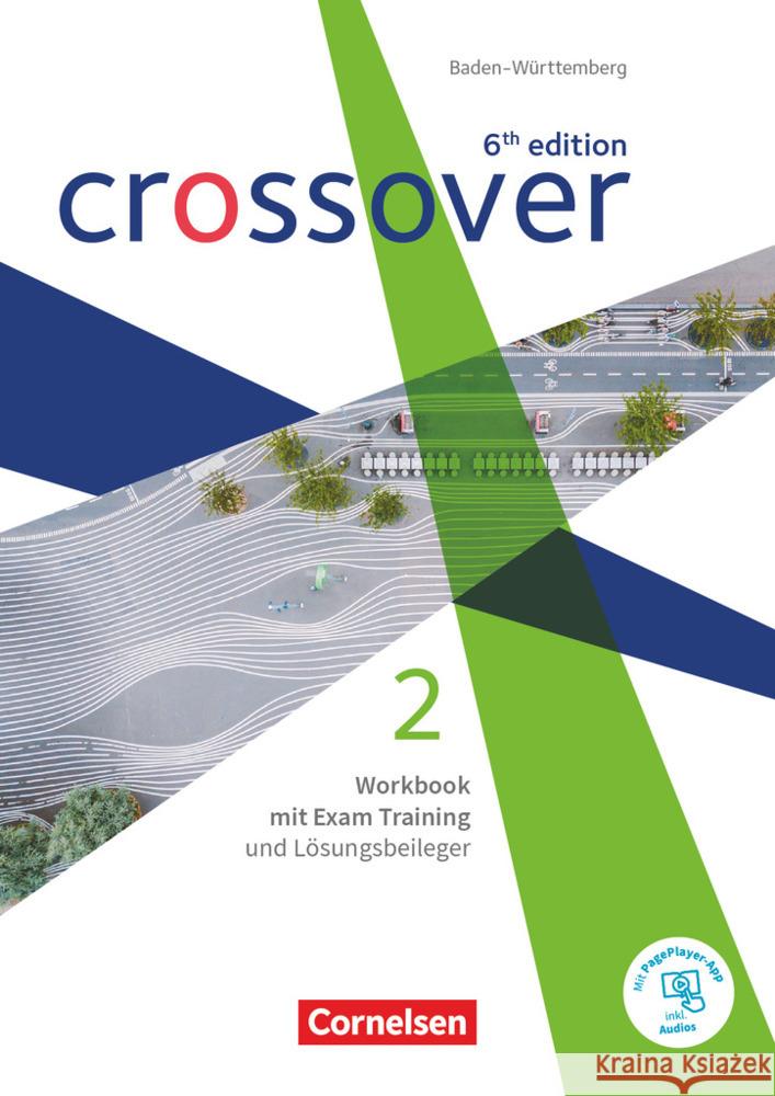 Crossover - 6th edition Baden-Württemberg - Band 2 - Jahrgangsstufe 12/13 Curran, Peadar, Hyde-Kull, Nicole, Köpf, Alexandra 9783064521131