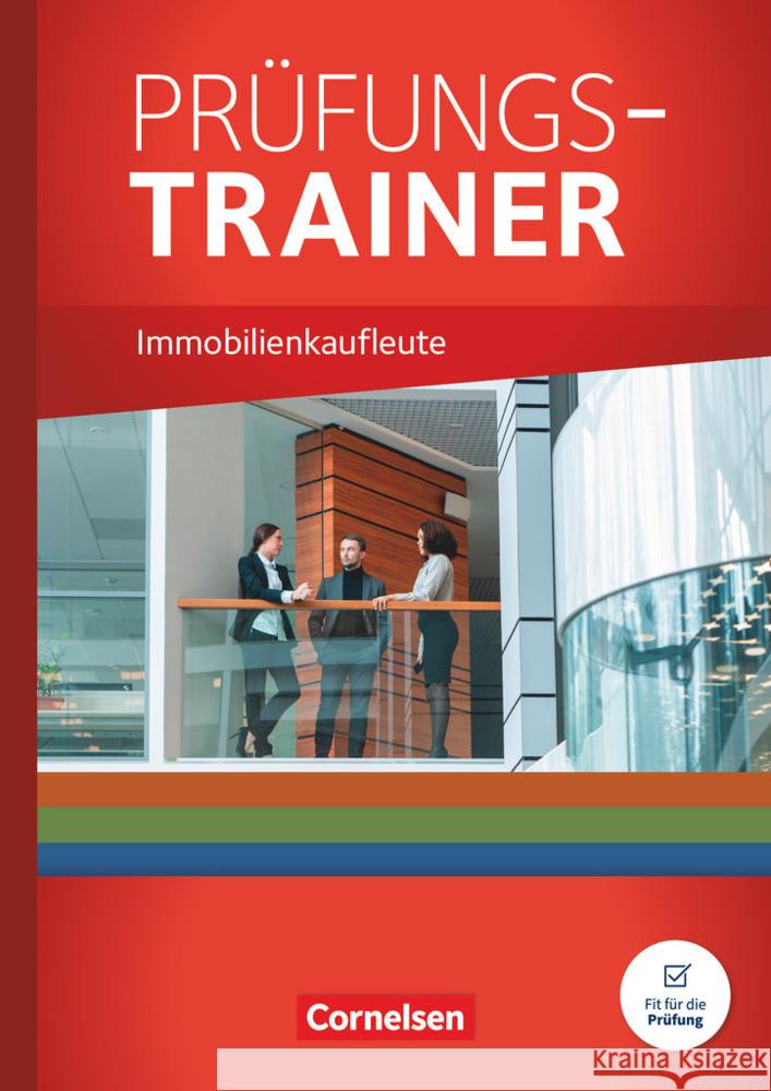 Immobilienkaufleute - Ausgabe 2022 - Jahrgangsübergreifend Lengwinat, Manuela, Münckwitz, William, Strittmatter, Mira 9783064522787 Cornelsen Verlag