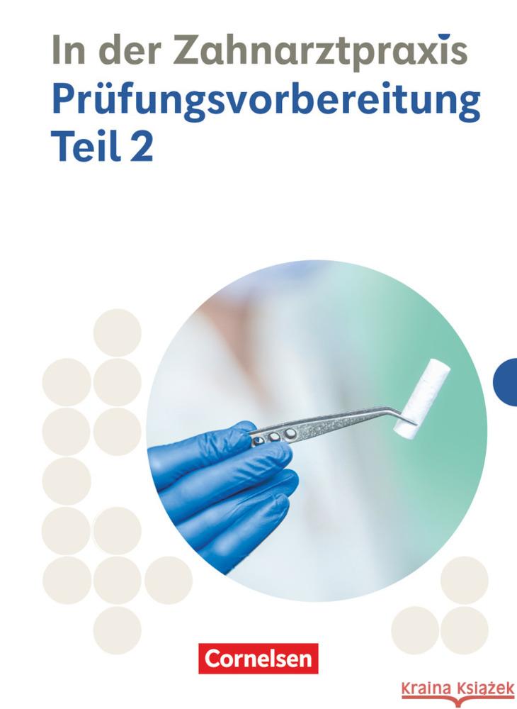 Zahnmedizinische Fachangestellte - Ausgabe 2023 - 2./3. Ausbildungsjahr Nestle-Oechslin, B., Alfter, Bernhard, Hollstein, Waltraud 9783064523975