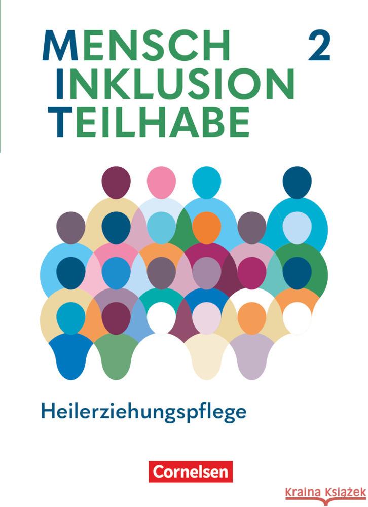 MIT - Mensch Inklusion Teilhabe - Heilerziehungspflege - Ausgabe 2024 - Band 2 Damag, Annette, Wienstroer, Gabriele Naxina, Baatz-Kolbe, Christel 9783064524361 Cornelsen Verlag