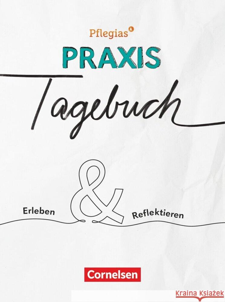 Pflegias - Generalistische Pflegeausbildung - Zu allen Bänden Westphal, Andrea, Burba, Stefan 9783064525184