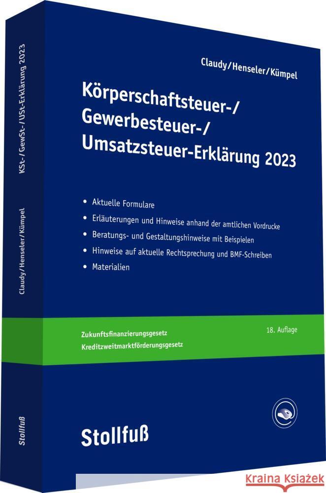 Körperschaftsteuer-, Gewerbesteuer-, Umsatzsteuer-Erklärung 2023 Claudy, Björn, Henseler, Frank, Kümpel, Andreas 9783083638230