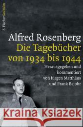 Die Tagebücher von 1934 bis 1944 Rosenberg, Alfred 9783100023872