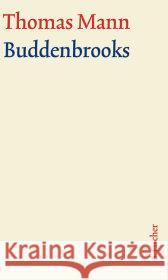 Buddenbrooks : Verfall einer Familie. Roman Mann, Thomas Detering, Heinrich Heftrich, Eckhard 9783100483102 Fischer (S.), Frankfurt