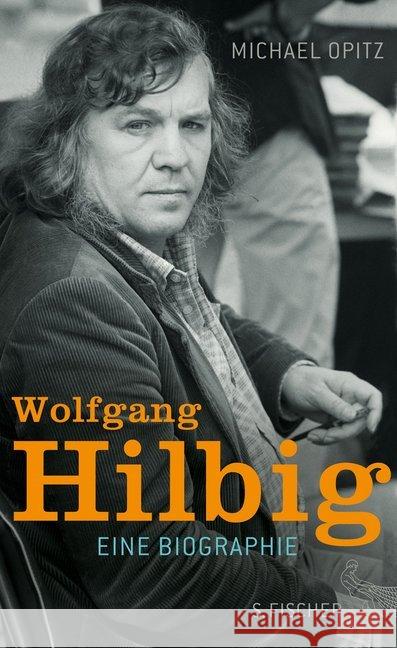 Wolfgang Hilbig : Eine Biographie Opitz, Michael 9783100576071 S. FISCHER