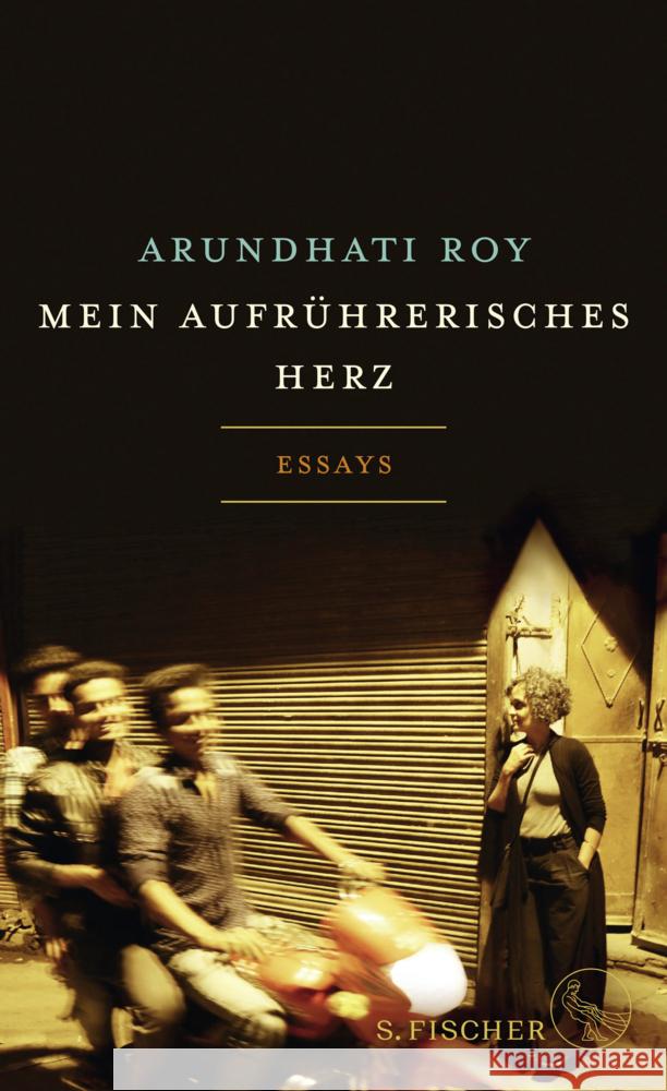 Mein aufrührerisches Herz Roy, Arundhati 9783103970333