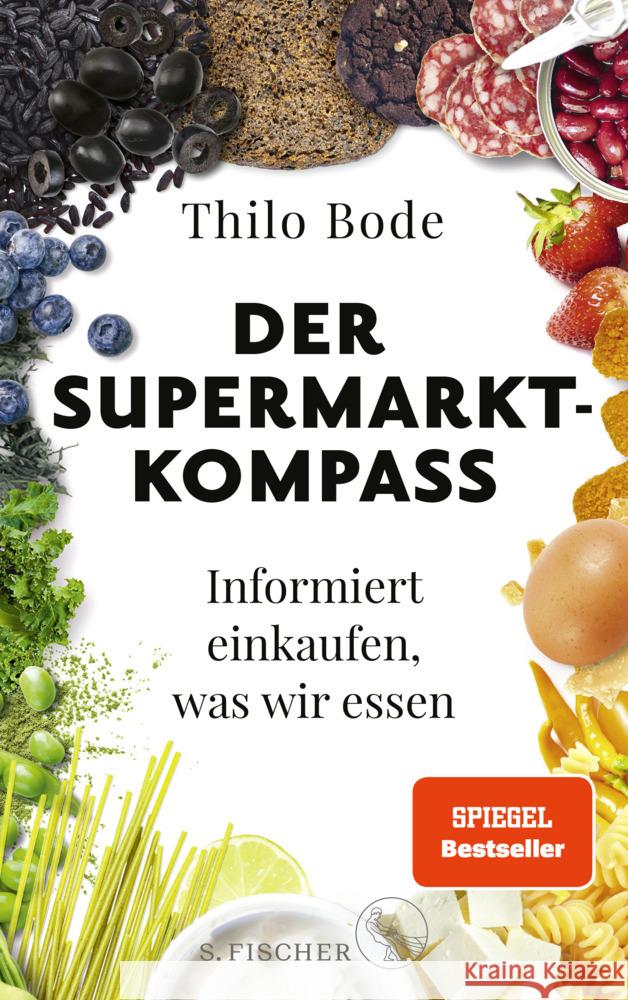 Der Supermarkt-Kompass Bode, Thilo 9783103971606 S. Fischer Verlag GmbH