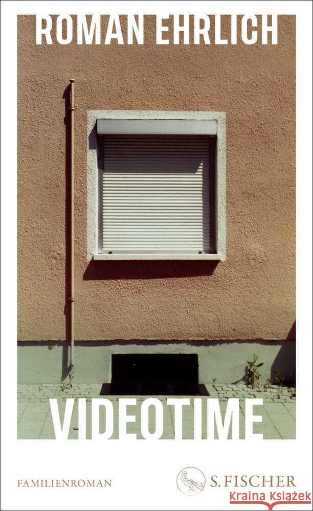 Videotime Ehrlich, Roman 9783103971972