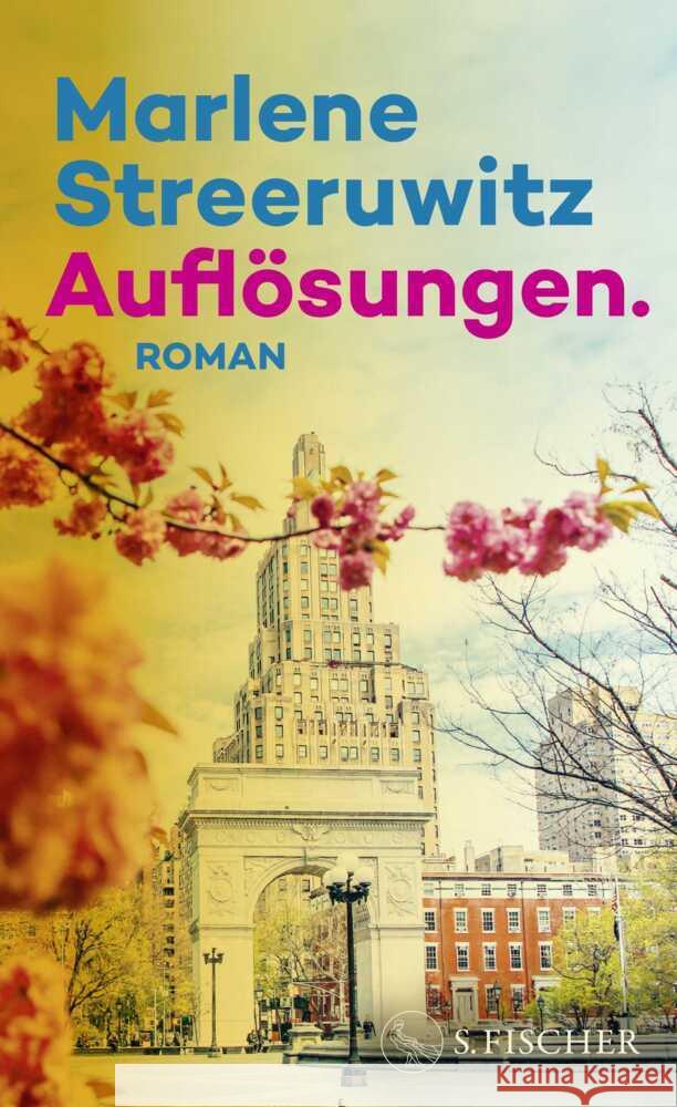 Auflösungen. Streeruwitz, Marlene 9783103971996 S. Fischer Verlag GmbH