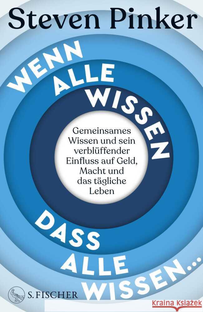 Wenn alle wissen, dass alle wissen... Pinker, Steven 9783103972030
