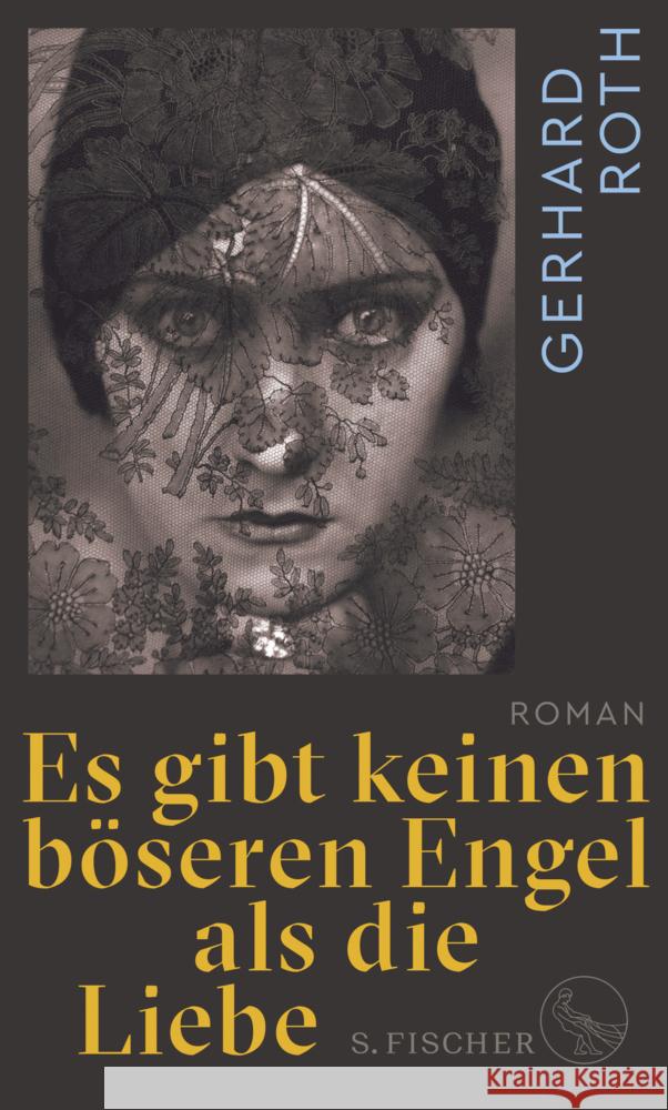 Es gibt keinen böseren Engel als die Liebe Roth, Gerhard 9783103972146