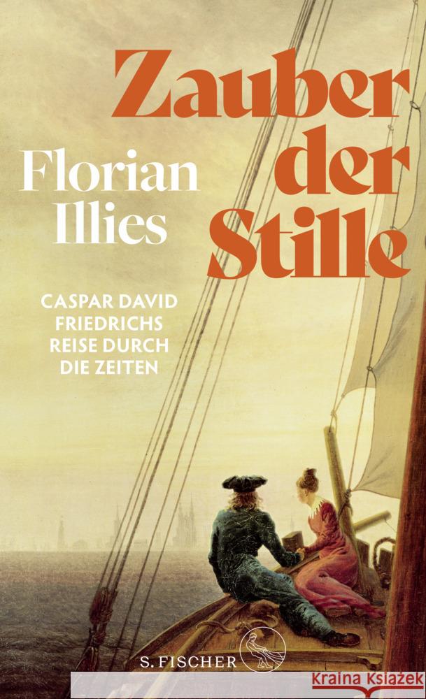 Zauber der Stille Illies, Florian 9783103972528 S. Fischer Verlag GmbH