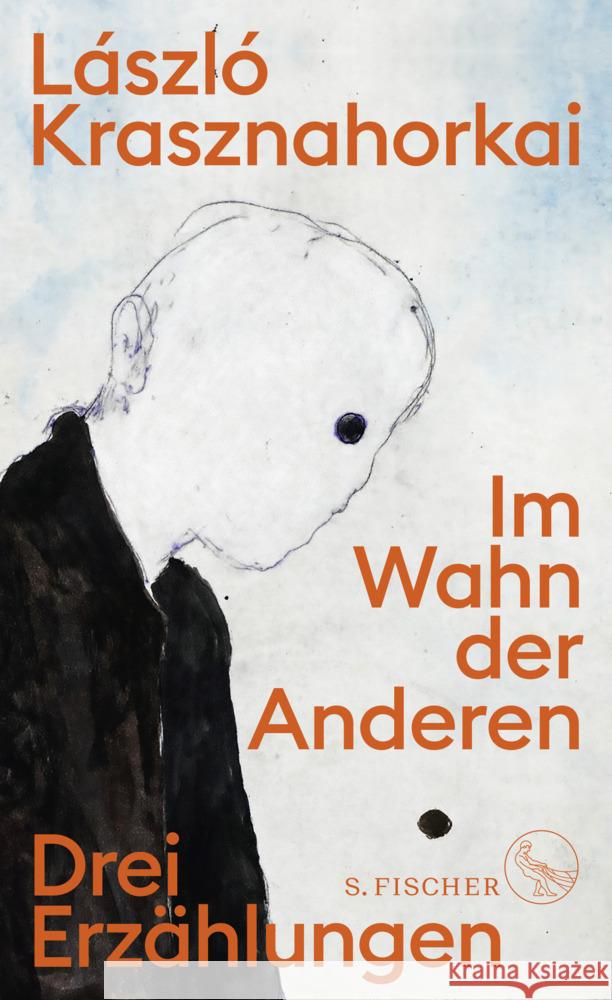 Im Wahn der Anderen Krasznahorkai, László 9783103974959 S. Fischer Verlag GmbH