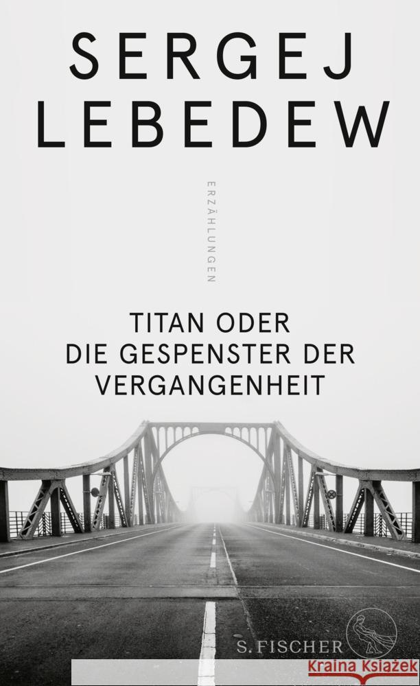 Titan oder Die Gespenster der Vergangenheit Lebedew, Sergej 9783103975222