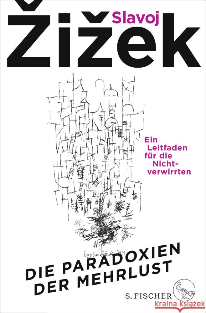 Die Paradoxien der Mehrlust Zizek, Slavoj 9783103975253 S. Fischer Verlag GmbH