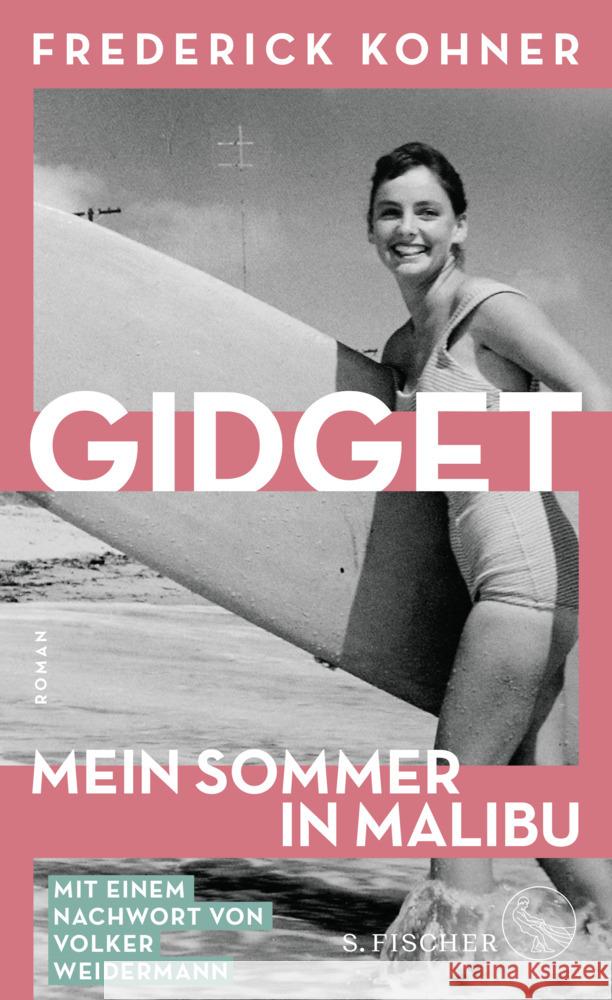 Gidget. Mein Sommer in Malibu Kohner, Frederick 9783103975406