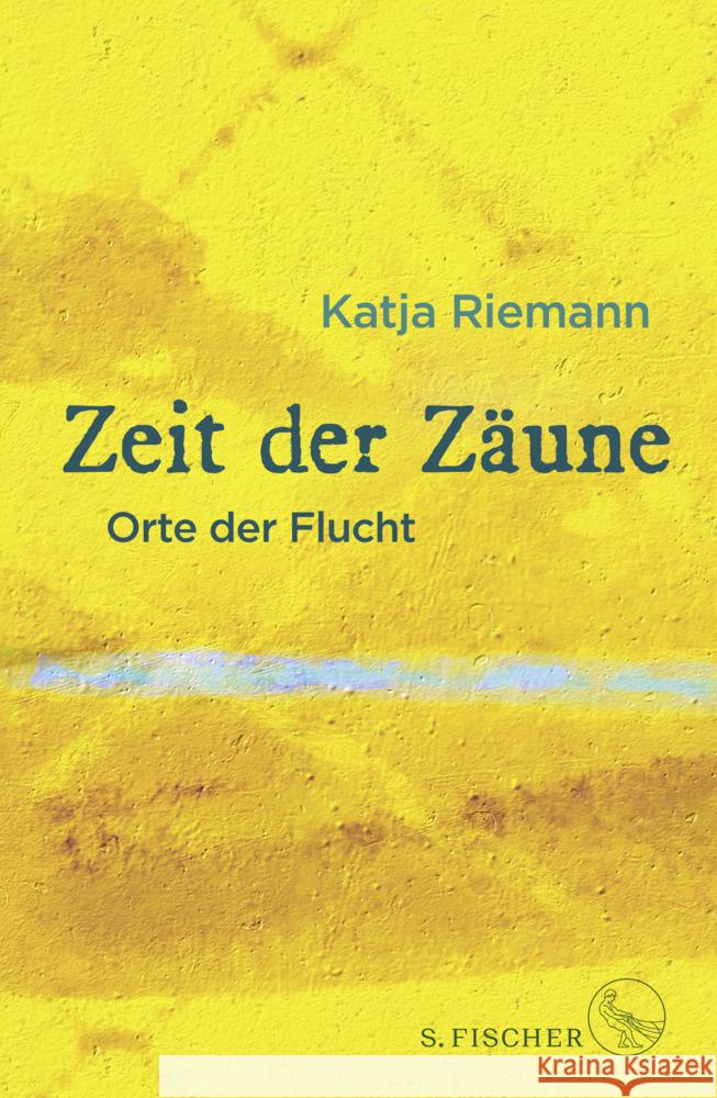 Zeit der Zäune Riemann, Katja 9783103975413 S. Fischer Verlag GmbH