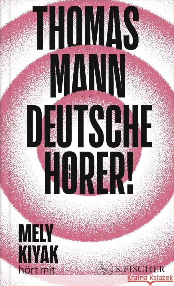 Deutsche Hörer! Mann, Thomas 9783103976854