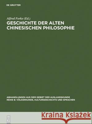 Geschichte der alten chinesischen Philosophie Alfred Forke 9783110000054 Walter de Gruyter