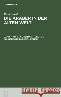 Anfänge der Dichtung - Der Sonnengott. Buchreligionen Cajas, Hector H. 9783110001181 Walter de Gruyter