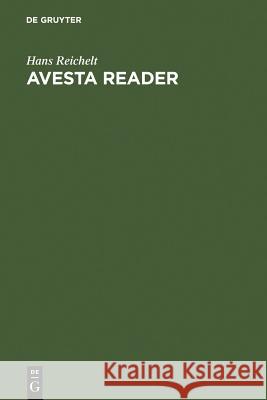 Avesta Reader Reichelt, Hans 9783110001594