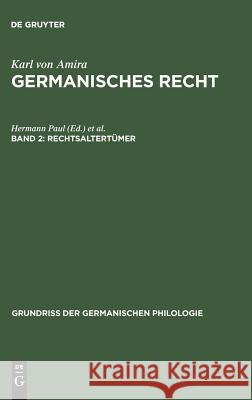 Germanisches Recht, Band 2, Rechtsaltertümer Eckhardt, Karl A. 9783110001730 Walter de Gruyter