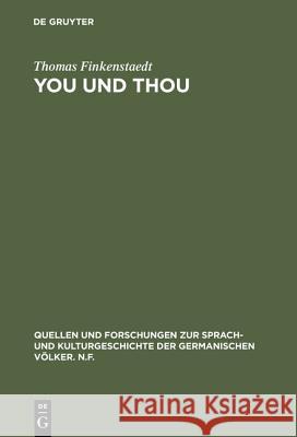 You und thou Thomas Finkenstaedt 9783110002010 De Gruyter