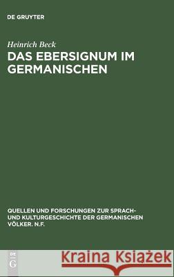 Das Ebersignum im Germanischen Beck, Heinrich 9783110002096 Walter de Gruyter