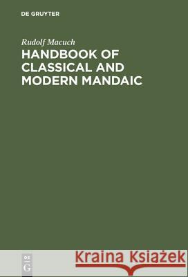 Handbook of Classical and Modern Mandaic Rudolf Macuch   9783110002614 Walter de Gruyter & Co