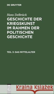 Das Mittelalter: Von Karl Dem Großen Bis Zum Späten Mittelalter Cram, Kurt-Georg 9783110004823