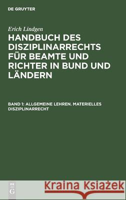 Allgemeine Lehren. Materielles Disziplinarrecht  9783110009781 Walter de Gruyter