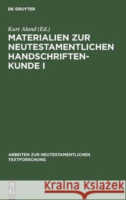 Materialien Zur Neutestamentlichen Handschriftenkunde I Kurt Aland 9783110012606