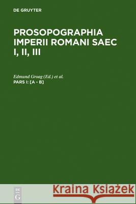 [A - B] Edmund Groag Artur Stein 9783110012927 Walter de Gruyter