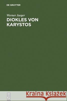 Diokles von Karystos Jaeger, Werner 9783110013344 Walter de Gruyter
